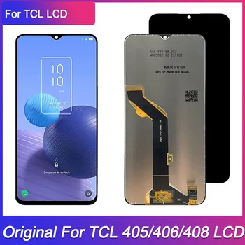 Оригиналът е За TCL 405 406 T506D LCD дисплей с сензорен Екран Дигитайзер В събирането На TCL 408 T507D1 T507A T507U1 T507J LCD