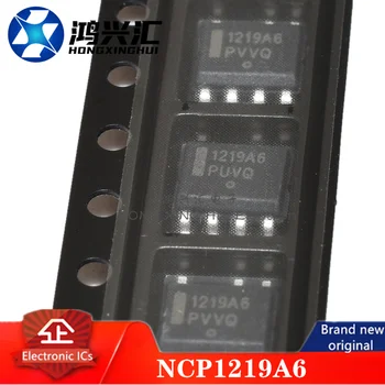 Нов/Оригинален чип хранене 1219A6 NCP1219A6 NCP1219AD65R2G SMT СОП-7